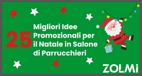 25 Migliori Idee Promozionali per il Natale in Salone di Parrucchieri.